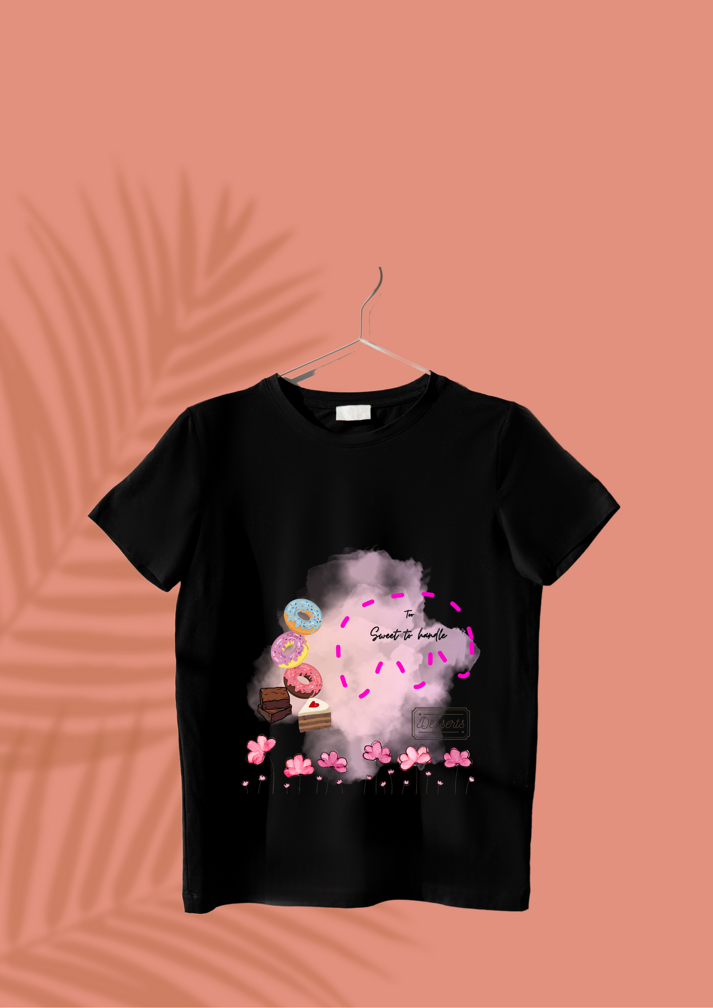 "Too Sweet to Handle" Dessert T-Shirt